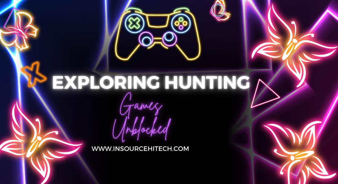 Exploring Hunting Games Unblocked